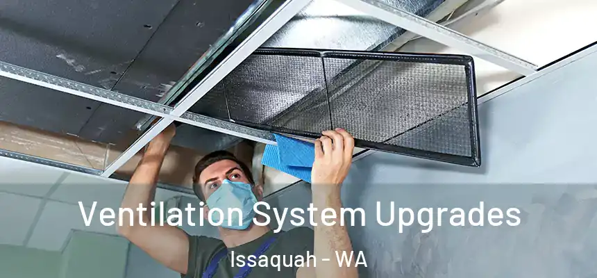 Ventilation System Upgrades Issaquah - WA